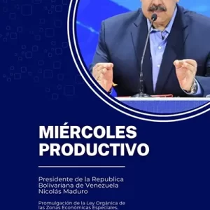 Miércoles productivo: Un decidido impulso a la inversión en Venezuela