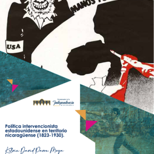 Política intervencionista estadounidense en territorio nicaraguense 1823-1930