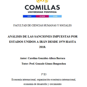 Análisis de las Sanciones Impuestas por Estados Unidos a Irán desde 1979 hasta 2018