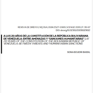A los 20 Años de la Constitución de la República Bolivariana de Venezuela entre Amenazas y “Sanciones Humanitarias”