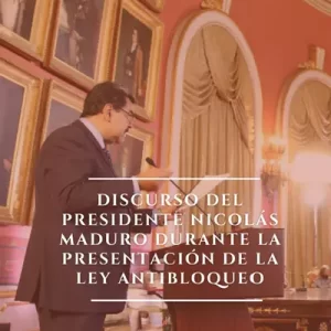 Discurso del presidente Nicolás Maduro durante la presentación de la Ley Antibloqueo