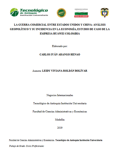 La Guerra Comercial entre Estados Unidos y China: Análisis Geopolítico y su Incidencia en la Economía