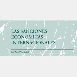 Las Sanciones Económicas Internacionales