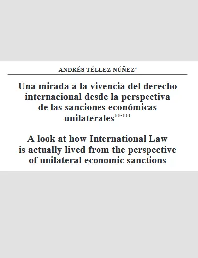 Una mirada a la vivencia del derecho internacional desde la perspectiva de las sanciones económicas unilaterales