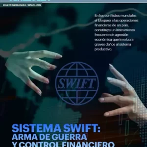 Sistema Swift: arma de guerra y control financiero Nº 8