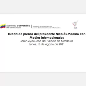 Declaraciones del presidente Nicolás Maduro a medios internacionales, 16 de agosto de 2021
