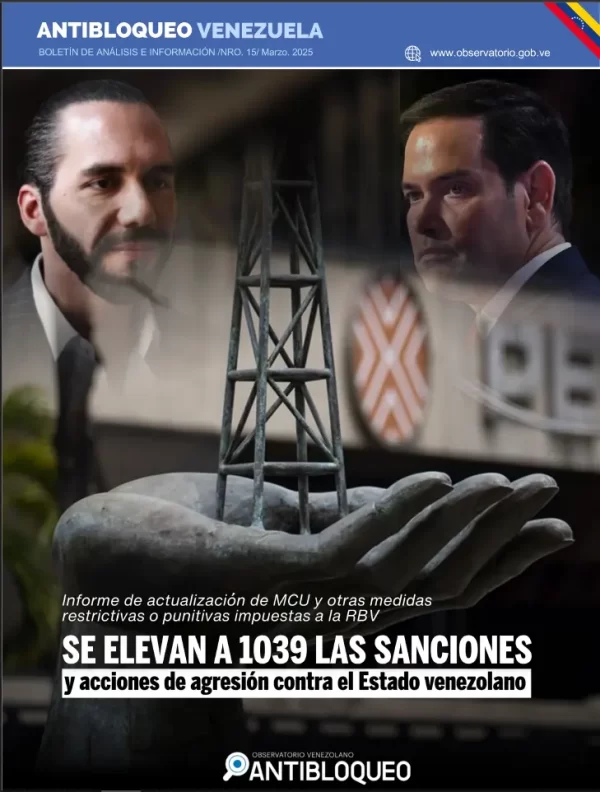 Se elevan a 1039 las sanciones y acciones de agresión contra el Estado venezolano